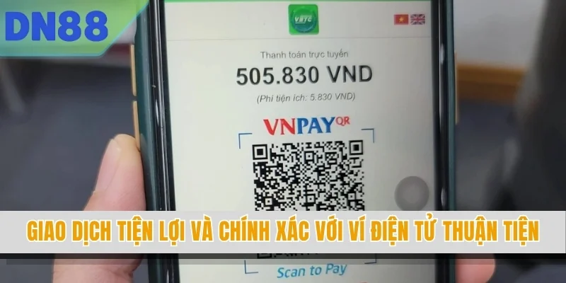 Giao dịch tiện lợi và chính xác với ví điện tử thuận tiện