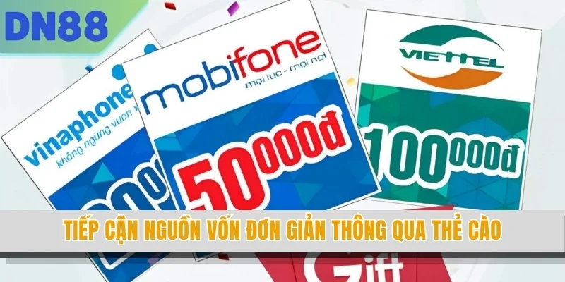 Tiếp cận nguồn vốn đơn giản thông qua thẻ cào