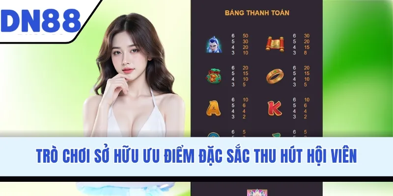 Trò chơi sở hữu ưu điểm đặc sắc thu hút hội viên